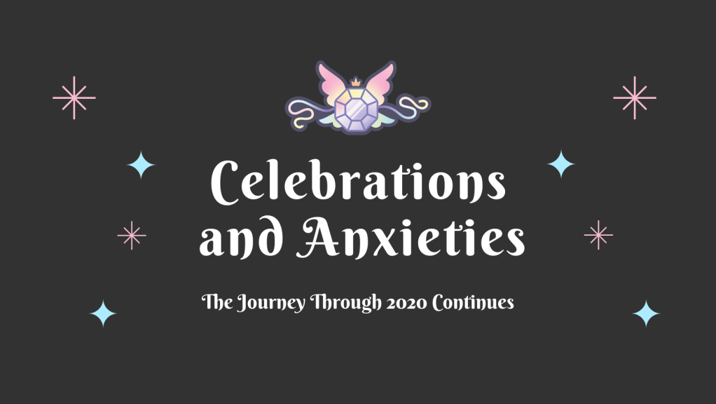 Celebrations and Anxieties: The Journey Through 2020&nbsp;Continues